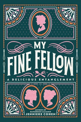 My Fine Fellow by Cohen, Jennieke