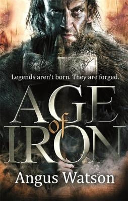 Age of Iron by Watson, Angus