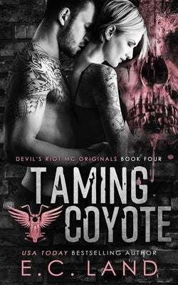 Taming Coyote Paperback Independently Published
