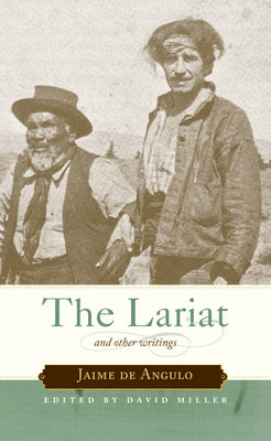 The Lariat: And Other Writings Paperback Counterpoint LLC
