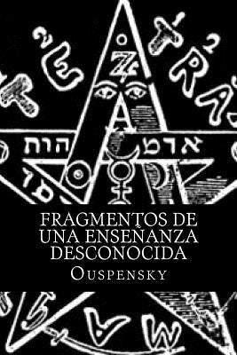 Fragmentos de Una Enseñanza Desconocida by Edibook