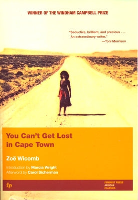 You Can't Get Lost in Cape Town Paperback Feminist Press
