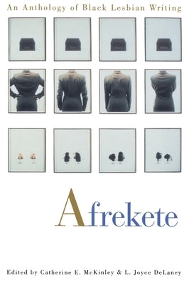 Afrekete: An Anthology of Black Lesbian Writing by McKinley, Catherine E.