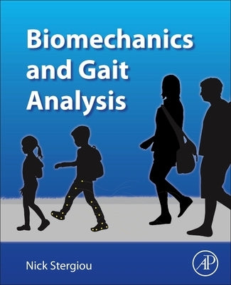 Biomechanics and Gait Analysis Paperback Academic Press
