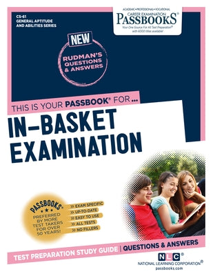 In-Basket Examination (CS-61): Passbooks Study Guide by Corporation, National Learning