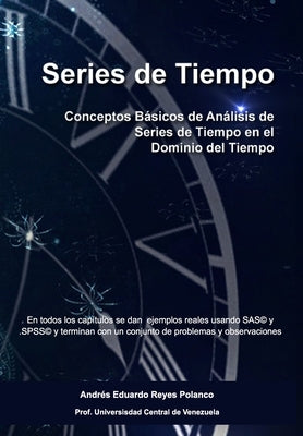 Series de Tiempo: Conceptos Básicos de Análisis de Series de Tiempo en el Dominio del Tiempo by Valero, Daniel José Reyes