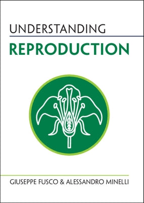 Paperback of Understanding Reproduction by Cambridge University Press, showing the book cover with title and publisher details.