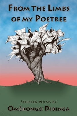 From the Limbs of my Poetree Paperback Free Your Mind Publishing