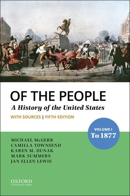 Paperback of the book "Of the People: Volume I: To 1877 with Sources" by Oxford University Press, USA, showing the front cover.