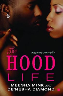 The Hood Life Paperback Touchstone Books