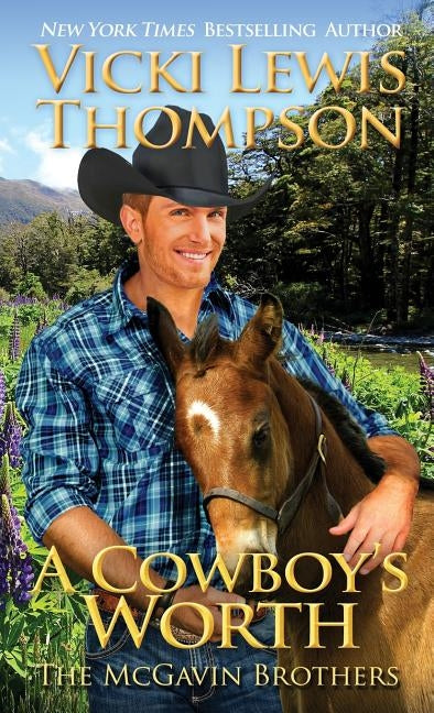 A Cowboy's Worth by Thompson, Vicki Lewis
