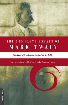 The Complete Essays of Mark Twain Paperback Da Capo Press
