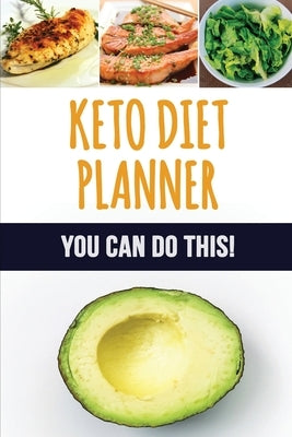 Keto Diet Planner: 90 Day Meal Planner for Weight Loss Be Who You Can Be: Fit and Healthy! Low-Carb Food Log to Track What You Eat and Pl by Luxury, Makmak