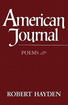 American Journal: Poems by Hayden, Robert