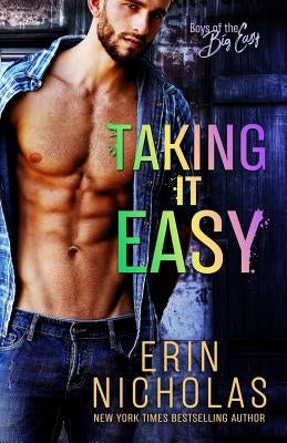 Taking It Easy (Boys of the Big Easy) Paperback En Fiction, Inc