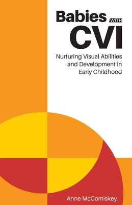 Babies with CVI Paperback American Printing House for the Blind