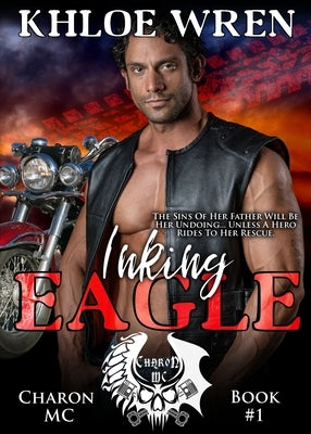 Inking Eagle Paperback Khloe Wren