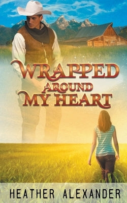 Wrapped Around My Heart Paperback Wild Rose Press