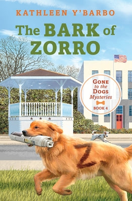 The Bark of Zorro: Volume 4 Paperback Barbour Fiction