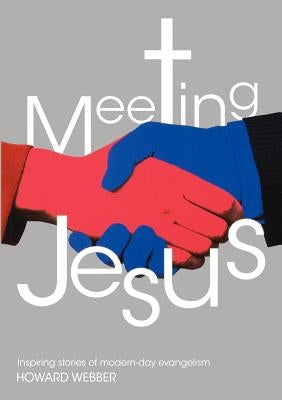 Meeting Jesus: Inspiring Stories of Modern-Day Evangelism Paperback Salvation Army
