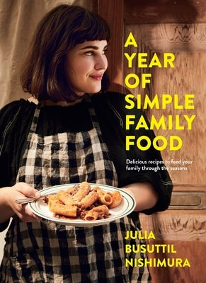 A Year of Simple Family Food Paperback Plum