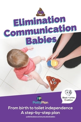 Elimination Communication Babies: US Edition by Larsen, Rebecca