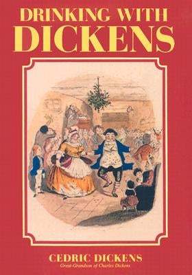 Drinking with Dickens Paperback New Amsterdam Books