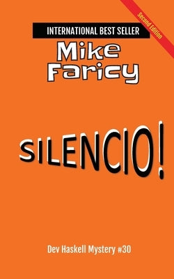 Silencio! Dev Haskell - Private Investigator Book 30, Second Edition Paperback Mjf Publishing