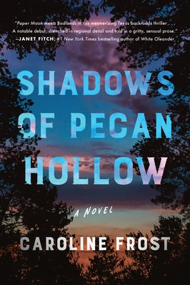 Shadows of Pecan Hollow Paperback William Morrow & Company
