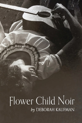 Flower Child Noir Paperback Finishing Line Press