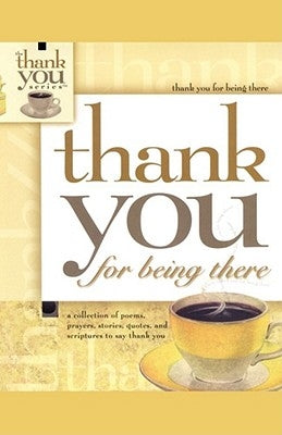 Thank You for Being There Paperback Howard Books