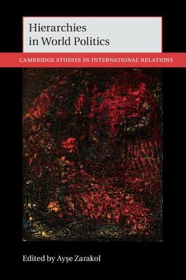 Paperback of Hierarchies in World Politics by Cambridge University Press showing the book cover with title and author details.