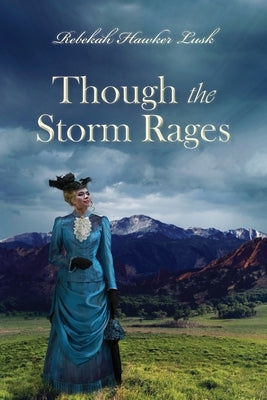 Though the Storm Rages Paperback Trilogy Christian Publishing