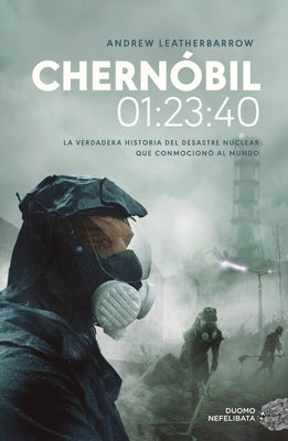 Chernobil 01:23:40 by Leatherbarrow, Andrew