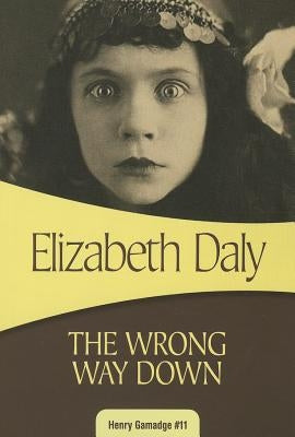 The Wrong Way Down Paperback Felony & Mayhem