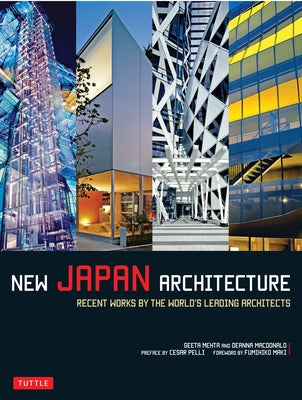 New Japan Architecture: Recent Works by the World's Leading Architects Paperback Tuttle Publishing