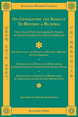 On Generating the Resolve to Become a Buddha Paperback Kalavinka Press