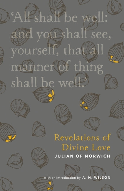 Revelations of Divine Love by Wilson, A. N.