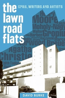 The Lawn Road Flats: Spies, Writers and Artists Paperback Boydell Press
