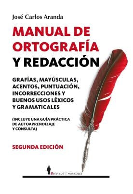 Manual de Ortografia y Redaccion by Aranda, Jose Carlos