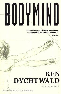 Bodymind by Dychtwald, Ken