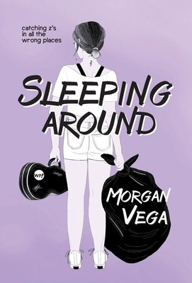 Sleeping Around by Vega, Morgan