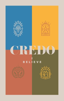 Credo: I Believe Paperback New Reformation Publications