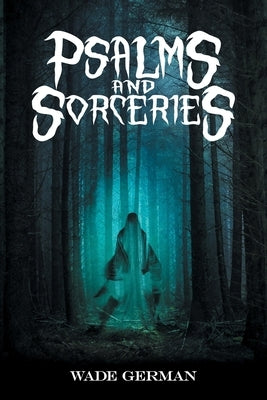Psalms and Sorceries Paperback Hippocampus Press