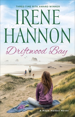 Driftwood Bay: A Hope Harbor Novel Fleming H. Revell Company