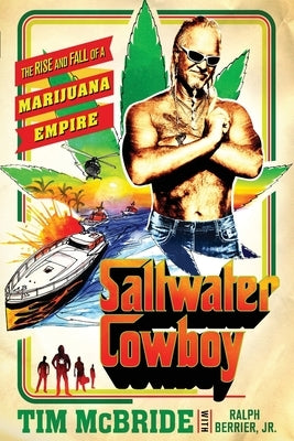 Saltwater Cowboy by McBride, Tim