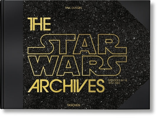 The Star Wars Archives. 1977-1983 by Duncan, Paul