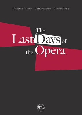 Last Days of the Opera by Kircher, Christian