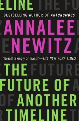 The Future of Another Timeline Paperback Tor Books