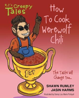How To Cook Werewolf Chili Paperback Page Publishing, Inc.